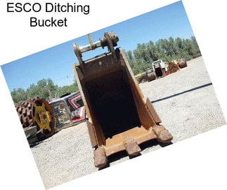 ESCO Ditching Bucket