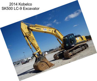 2014 Kobelco SK500 LC-9 Excavator