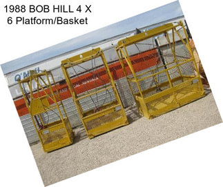 1988 BOB HILL 4 X 6 Platform/Basket