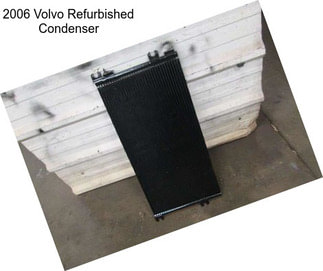 2006 Volvo Refurbished Condenser