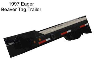 1997 Eager Beaver Tag Trailer
