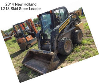 2014 New Holland L218 Skid Steer Loader