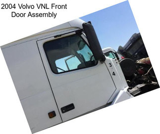 2004 Volvo VNL Front Door Assembly