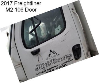 2017 Freightliner M2 106 Door