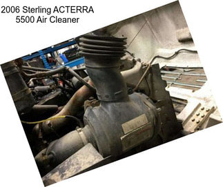 2006 Sterling ACTERRA 5500 Air Cleaner