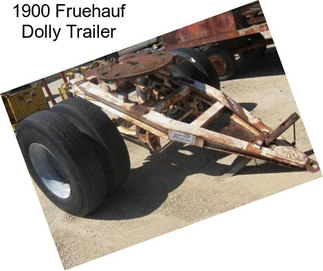 1900 Fruehauf Dolly Trailer