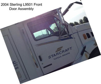 2004 Sterling L9501 Front Door Assembly