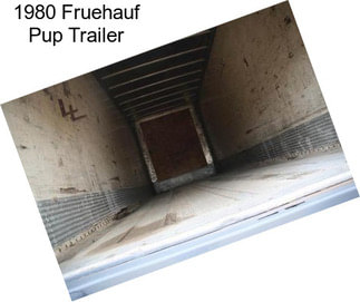 1980 Fruehauf Pup Trailer