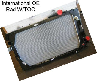 International OE Rad W/TOC