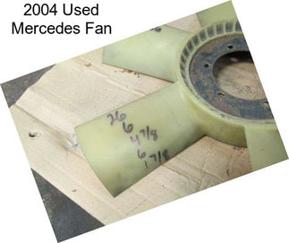 2004 Used Mercedes Fan