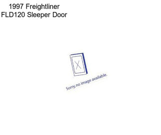 1997 Freightliner FLD120 Sleeper Door