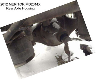 2012 MERITOR MD2014X Rear Axle Housing