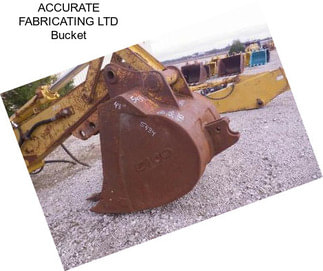 ACCURATE FABRICATING LTD Bucket