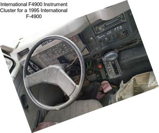 International F4900 Instrument Cluster for a 1995 International F-4900