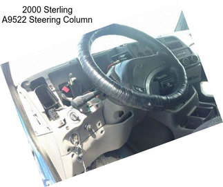 2000 Sterling A9522 Steering Column