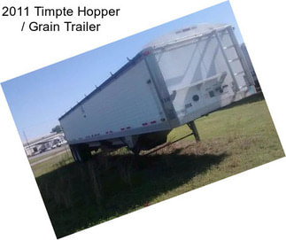 2011 Timpte Hopper / Grain Trailer