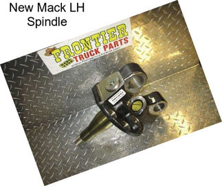 New Mack LH Spindle