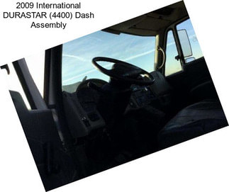 2009 International DURASTAR (4400) Dash Assembly