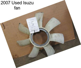 2007 Used Isuzu fan