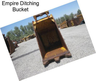 Empire Ditching Bucket