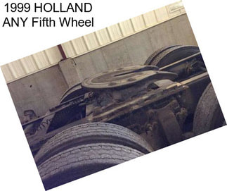 1999 HOLLAND ANY Fifth Wheel