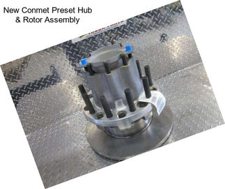 New Conmet Preset Hub & Rotor Assembly