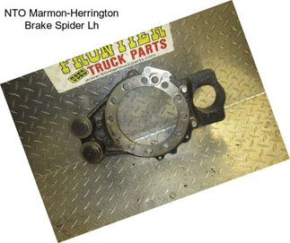 NTO Marmon-Herrington Brake Spider Lh