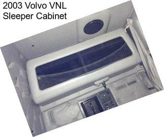 2003 Volvo VNL Sleeper Cabinet