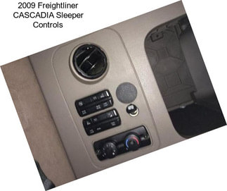 2009 Freightliner CASCADIA Sleeper Controls