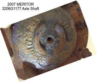 2007 MERITOR 3206G1177 Axle Shaft