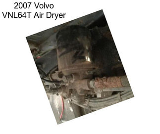 2007 Volvo VNL64T Air Dryer