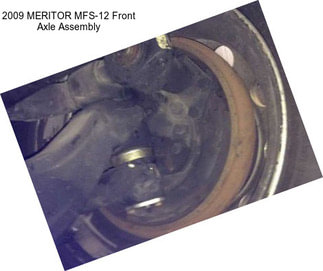 2009 MERITOR MFS-12 Front Axle Assembly