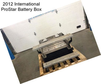 2012 International ProStar Battery Box