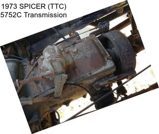 1973 SPICER (TTC) 5752C Transmission