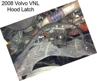 2008 Volvo VNL Hood Latch