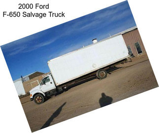 2000 Ford F-650 Salvage Truck