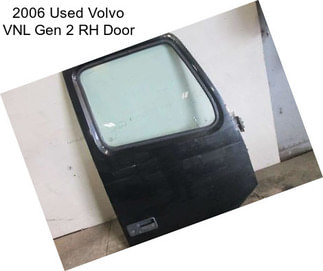 2006 Used Volvo VNL Gen 2 RH Door