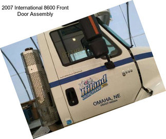 2007 International 8600 Front Door Assembly