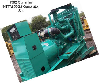 1982 Cummins NTTA855G2 Generator Set