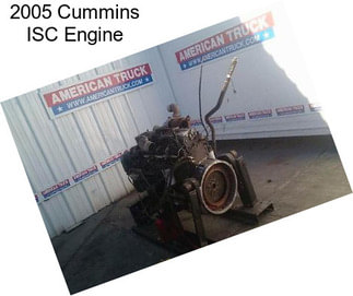 2005 Cummins ISC Engine