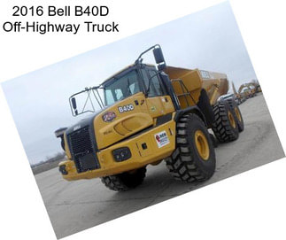 2016 Bell B40D Off-Highway Truck