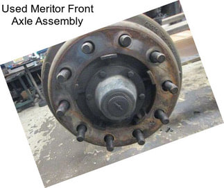 Used Meritor Front Axle Assembly