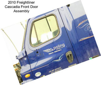 2010 Freightliner Cascadia Front Door Assembly