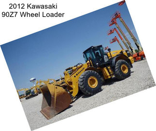 2012 Kawasaki 90Z7 Wheel Loader