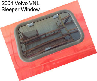 2004 Volvo VNL Sleeper Window