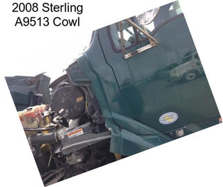 2008 Sterling A9513 Cowl