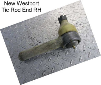 New Westport Tie Rod End RH