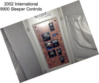 2002 International 9900 Sleeper Controls