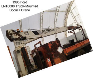 1995 Ford LNT8000 Truck-Mounted Boom / Crane
