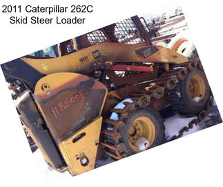 2011 Caterpillar 262C Skid Steer Loader